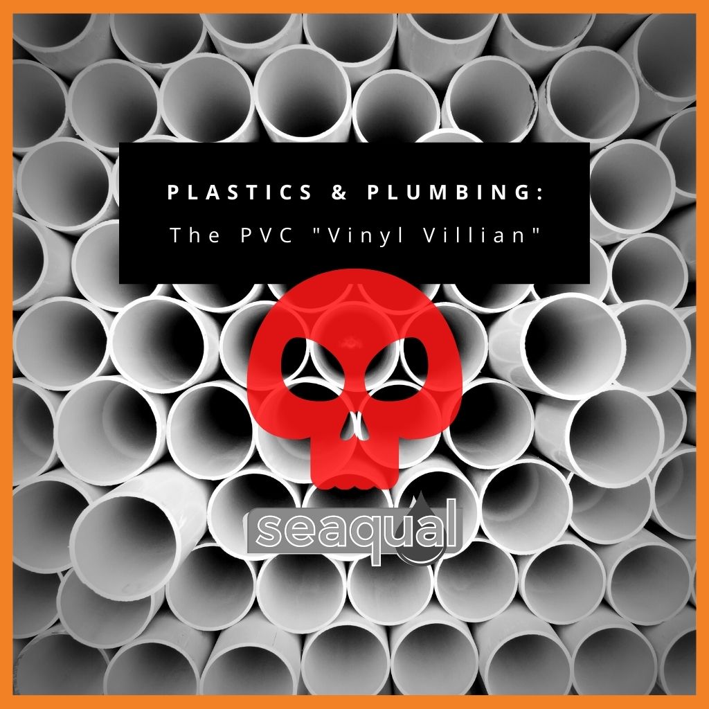Plastics and Plumbing: The PVC ‘Vinyl Villain’